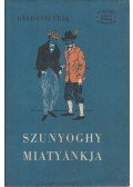 Gárdonyi Géza - Szunyoghy miatyánkja
