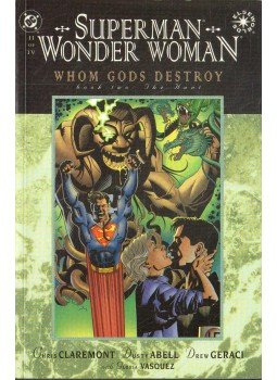 Claremont, Chris, Abell, Dusty - Superman/Wonder Woman: Whom Gods Destroy Book 2 Claremont, Chris, Abell, Dusty - Superman/Wonder Woman: Whom Gods Destroy Book 2, 1997 antikvár könyv