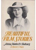 Maroczy Bakacs, Anna - Beautiful Film Stories
