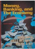 Mayer, Thomas,Duesenberry, James S.,Aliber, Robert Z. - Money, Banking and The Economy