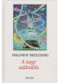 Zbigniew Brzezinski - A nagy sakktábla