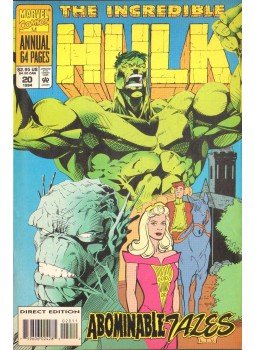 David, Peter, Lovece, Frank, Kobasic, Kevin, Larroca, Salvador, Immonen, Stuart, Novick, Jerry, Felix, Phil Hugh - The Incredible Hulk Annual Vol. 1 No. 20 David, Peter, Lovece, Frank, Kobasic, Kevin, Larroca, Salvador, Immonen, Stuart, Novick, Jerry, Felix, Phil Hugh - The Incredible Hulk Annual Vol. 1 No. 20, 1994 antikvár könyv