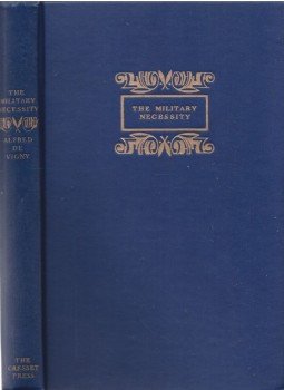 Vigny, Alfred de - The Military Necessity Vigny, Alfred de - The Military Necessity, 1953 antikvár könyv
