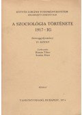 Huszár Tibor,Somlai Péter - A szociológia története 1917-ig IV. kötet