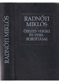 Radnóti Miklós - Radnóti Miklós összes versei és versfordításai
