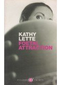 Lette, Kathy - Foetal Attraction