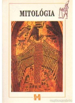Kelemen Hajna - Mitológia Kelemen Hajna - Mitológia, Budapest 2000 antikvár könyv