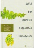 Muskovics Andrea Anna - Borkultúra és társadalom