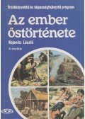 Kojanitz László - Az ember őstörténete