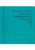 Dr. Molnár Jenő,Dr. Erdős Gyula,Olasz Zsuzsa,Ocskó Zoltán - Növényvédő szerek, termésnövelő anyagok 2005 I-II.