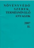 Dr. Haller Gábor - Növényvédő szerek, termésnövelő anyagok 2007