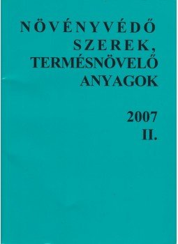 Dr. Haller Gábor - Növényvédő szerek, termésnövelő anyagok 2007 Dr. Haller Gábor - Növényvédő szerek, termésnövelő anyagok 2007, 2007 antikvár könyv