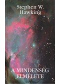 Stephen W. Hawking - A mindenség elmélete