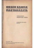 Horovitz Jenő (szerk.) - Idegen szavak magyarázata