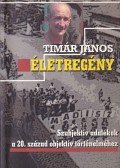 Tímár János - Életregény