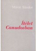 Márai Sándor - Ítélet Canudosban