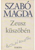 Szabó Magda - Zeusz küszöbén