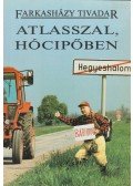 Farkasházy Tivadar - Atlasszal, hócipőben