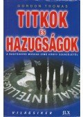 Gordon Thomas - Titkok és hazugságok