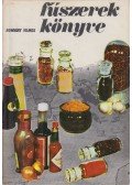 Romváry Vilmos - Fűszerek könyve