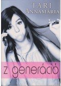 Tari Annamária - Z generáció