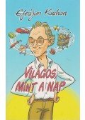 Kishon, Efrájim - Világos, mint a nap