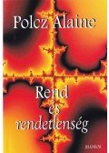 Polcz Alaine - Rend és rendetlenség