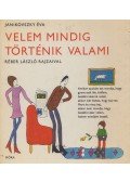 Janikovszky Éva - Velem mindig történik valami