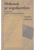 Kasza László - Mókusok az angolkertben