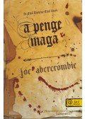 Joe Abercrombie - A penge maga