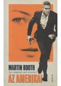 Martin Booth - Az amerikai