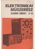 Farkas György - Elektronikai műszerész szakmai ismeret II-III.
