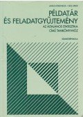 Juhász Györgyné, dr.,Veitz Gábor - Példatár és feladatgyűjtemény az Általános statisztika című tankönyvhöz