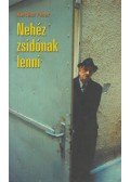 Kertész Péter - Nehéz zsidónak lenni