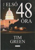 Green, Tim - Az első 48 óra