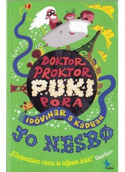 Jo Nesbo - Doktor Proktor pukipora 2. Jo Nesbo - Doktor Proktor pukipora 2., Budapest 2012 antikvár könyv