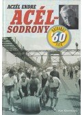 Aczél Endre - Acélsodrony - Hatvanas évek