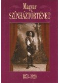 Gajdó Tamás - Magyar színháztörténet II. 1873-1920
