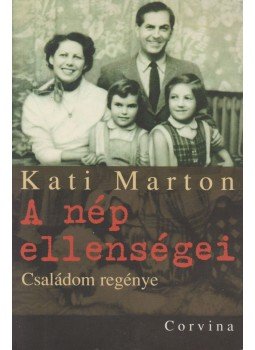 Marton Kati - A nép ellenségei Marton Kati - A nép ellenségei, Budapest 2010 antikvár könyv