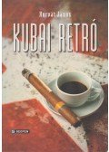Horvát János - Kubai retró