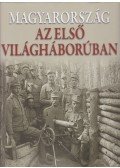 Romsics Ignác - Magyarország az első világháborúban