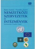 Prandler Árpád,Blahó András - Nemzetközi szervezetek és intézmények