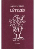 Lajos János - Létezés