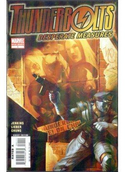 Lieber, Steve, Jenkins, Paul - Thunderbolts: Desperate Measures No. 1 Lieber, Steve, Jenkins, Paul - Thunderbolts: Desperate Measures No. 1, 2007 antikvár könyv