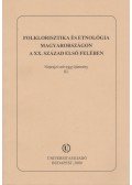 Voigt Vilmos - Folklorisztika és etnológia Magyarországon a XX. század első felében