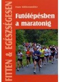 Franz Wöllzenmüller - Futólépésben a maratonig
