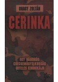Onagy Zoltán - CERINKA - EGY HÁBORÚS CSECSEMŐGYILKOSSÁG HITELES KRÓNIKÁJA
