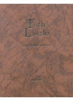 Tóth László - Tóth László legszebb versei Tóth László - Tóth László legszebb versei, null 2010 antikvár könyv