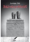 Lovász Pál - Bálványdöntő