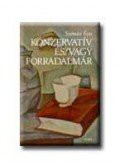 Szénási Éva - KONZERVATÍV ÉS/VAGY FORRADALMÁR
